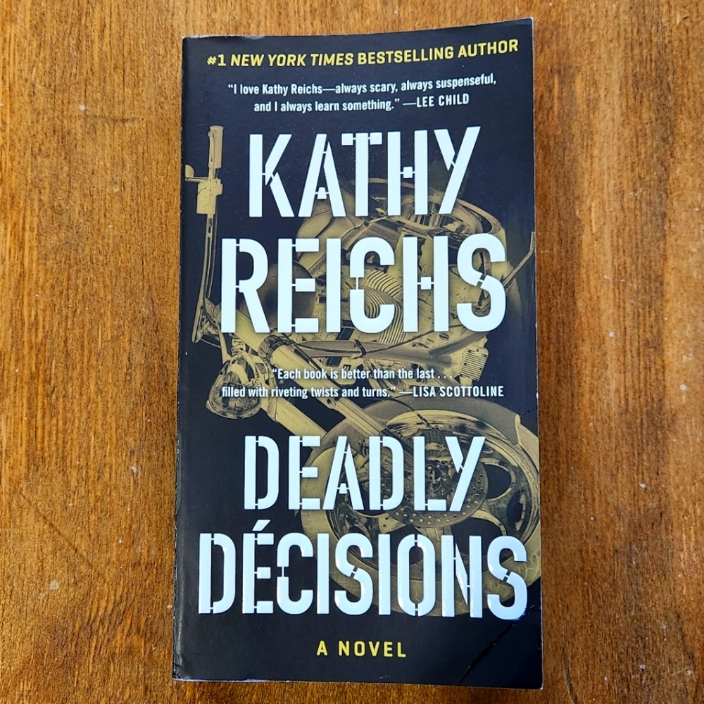 Deadly Decisions by Kathy Reichs forensic thriller Temperance Brennan book